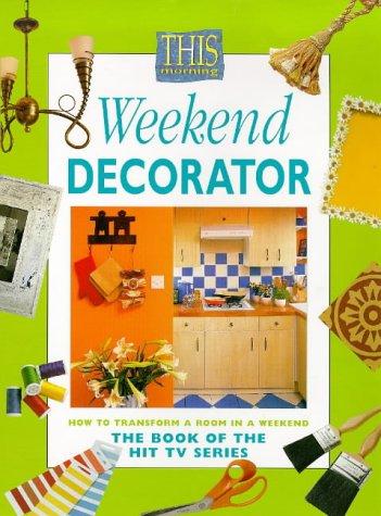 Weekend Decorator