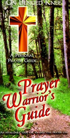 Prayer Warriers Guilde (On Bended Knee)