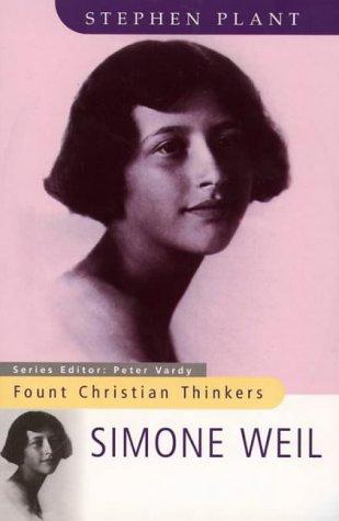 Simone Weil (Fount Christian Thinkers)