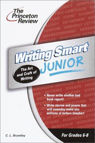 Writing Smart Junior, 2nd Edition (Smart Juniors Grades 6 to 8)