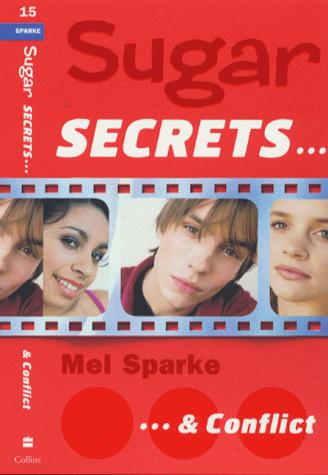 ...and Conflict (Sugar Secrets S.)