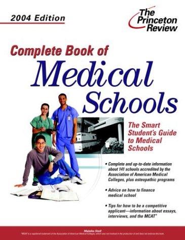 Complete Book of Medical Schools, 2004 Edition (Graduate School Admissions Gui)