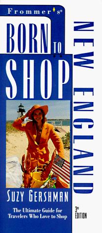 Frommer's Born to Shop New England