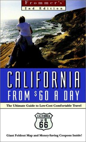 Frommer's California from $60 a day