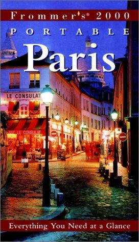 Frommer's Portable Paris 2000 (Frommer's Portable Guides)