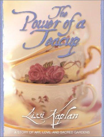 The Power of a Teacup
