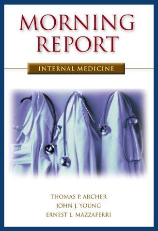 Morning report, internal medicine