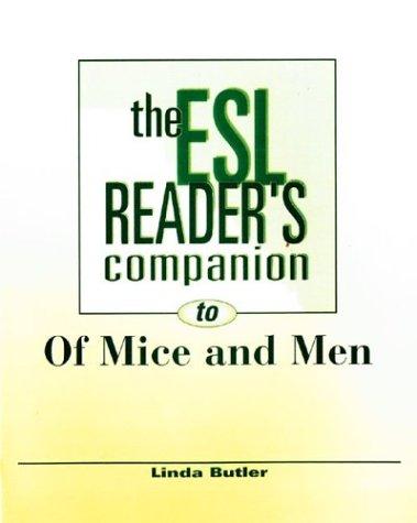 The ESL reader's companion to Of mice and men by John Steinbeck
