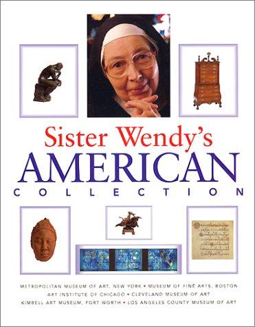 Sister Wendy's American collection