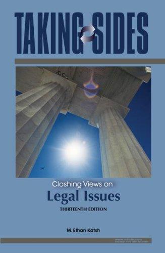 Taking Sides: Clashing Views on Legal Issues (Taking Sides: Clashing Views on Controversial Legal Issues)