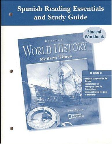 Glencoe World History, Modern Times, Spanish Reading Essentials and Study Guide, Workbook
