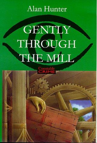 Gently Through the Mill