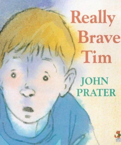 Really Brave Tim