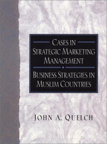 Cases in Strategic Marketing Management