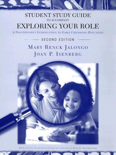 Student Study Guide to Accompany Exploring Your Role