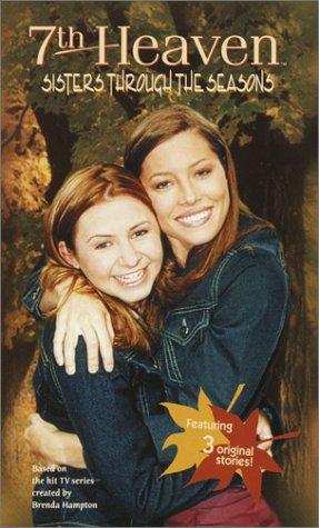 Sisters Through the Seasons (7th Heaven(TM))