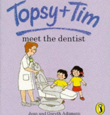 Topsy and Tim Meet the Dentist