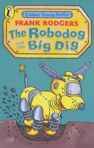 The Robodog and the Big Dig