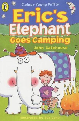 Eric's Elephant Goes Camping