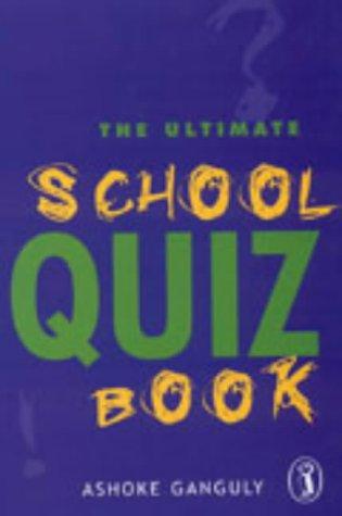 The Ultimate School Quiz Book