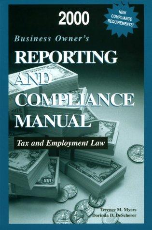 2000 Business Owner's Reporting and Compliance Manual:
