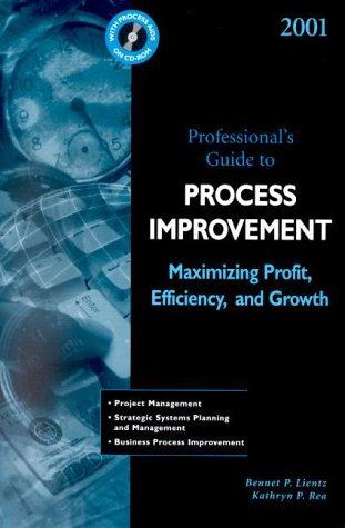 2001 Professional's Guide to Process Improvement