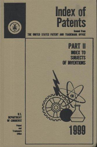 Index of Patents, 1999, Pt. 2, Index to Subjects of Invention