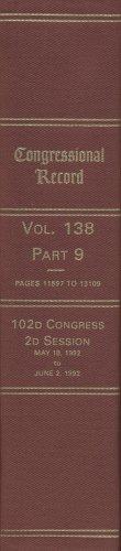 Congressional Record, V. 138, Pt. 9, May 16, 1992 to June 2, 1992