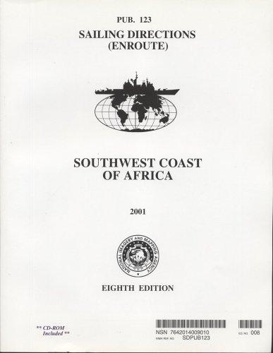 Southwest Coast of Africa, 2001 (Paper with CD-ROM): Pub. 123 (Sailing Directions (Enroute))