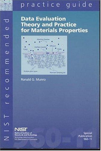 Data Evaluation Theory and Practice for Materials Properties