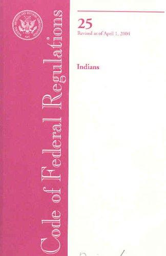 Code of Federal Regulations, Title 25