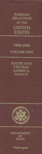 Foreign Relations of the United States, 1964-1968, Volume XXXI