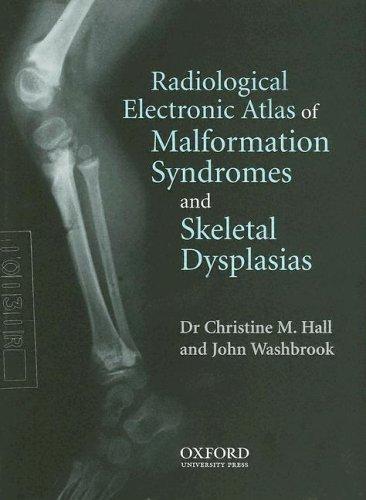 Radiological Electronic Atlas of Malformation Syndromes and Skeletal Dysplasias