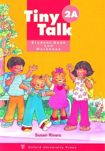 Tiny Talk 2a Student Book & Workbook (Tiny Talk)
