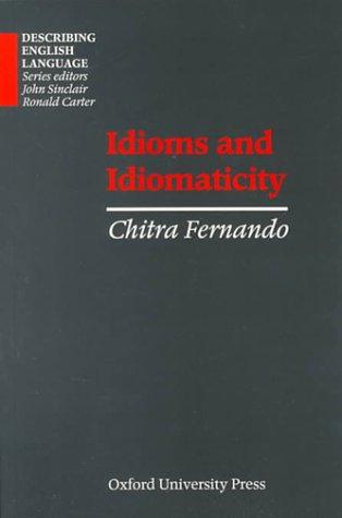 Idioms and Idiomaticity