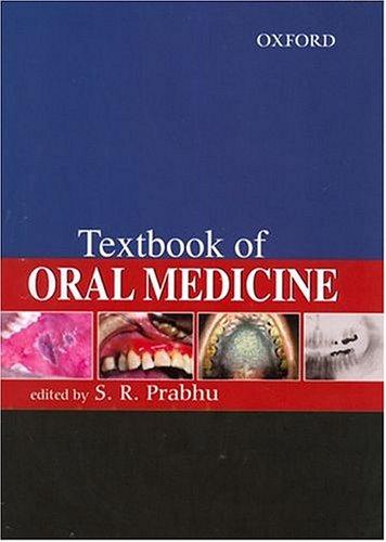 Textbook of Oral Medicine (Textbook Series in Dentistry)