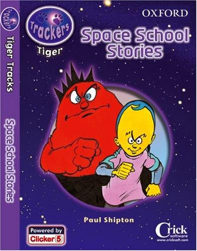 Trackers : Tiger Tracks : Space School Stories Software