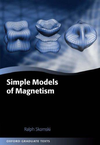 Simple Models of Magnetism (Oxford Graduate Texts)