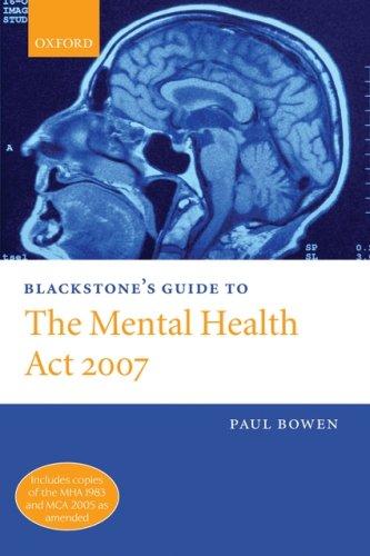 Blackstone's Guide to the Mental Health Amendment Act 2006 (Blackstone's Guide)