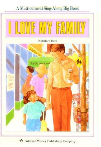 I Love My Family Little Book (Multicultural Sing-Along Big Book)