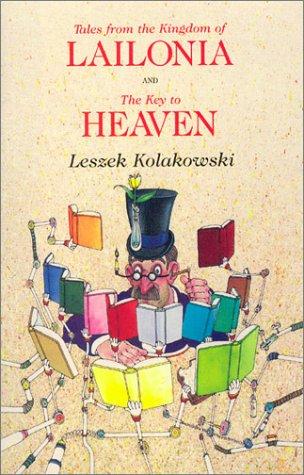 Tales from the Kingdom of Lailonia ; and, The key to Heaven