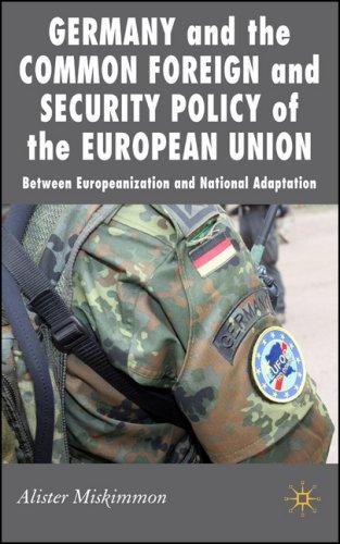 Germany and EU Foreign Policy (New Perspectives in German Studies)