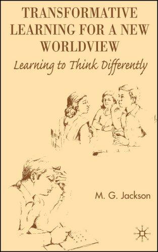 Transformative Learning for a New Worldview