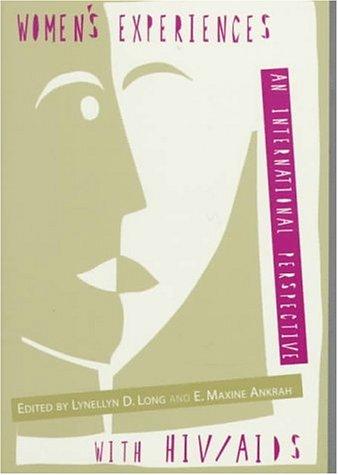 Women's experiences with HIV/AIDS : an international perspective