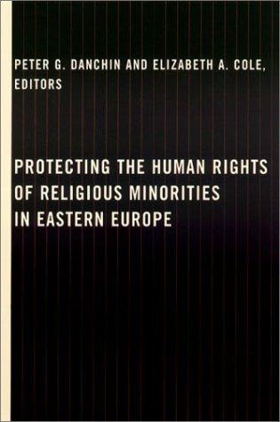 Protecting the human rights of religious minorities in Eastern Europe