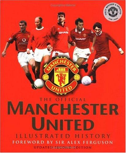 The Official Manchester United Illustrated History