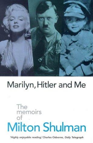 Marilyn, Hitler and me