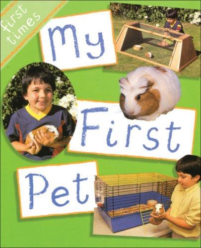 My First Pet (First Times)