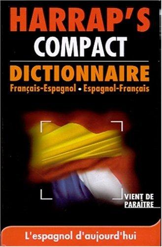Harrap's Compact Dictionnaire Francais-Espagnol / Espagnol-Francais