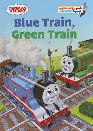 Blue Train, Green Train (Bright & Early Books(R))